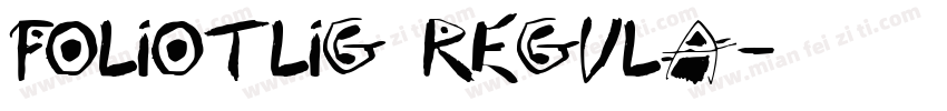 FolioTLig Regula字体转换